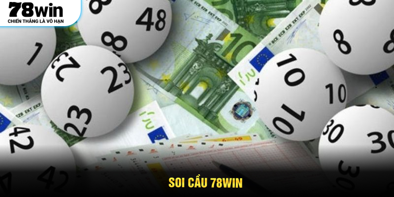 Soi Cầu 78WIN